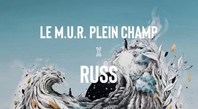 LE M.U.R Plein Champ - Russ - Russ
