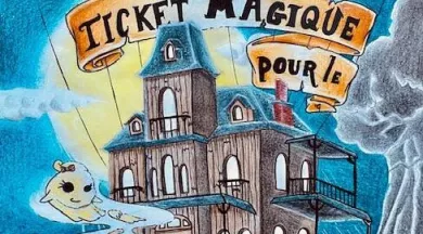 Spectacle enfant Ticket Magique - Sebastien Gayou