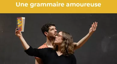 Une grammaire amoureuse - Ville du Mans