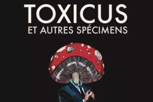 Homo Toxicus - ©les H'Anjoués